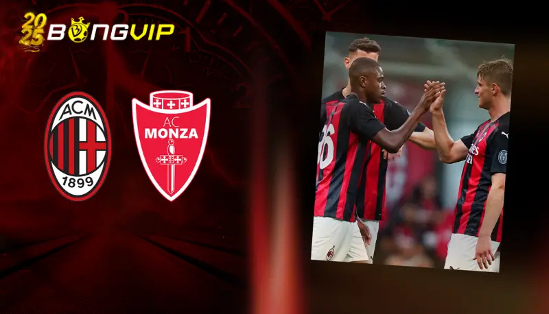 Thông tin về lực lượng của AC Milan vs Monza