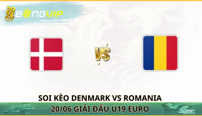 soi kèo Denmark vs Romania