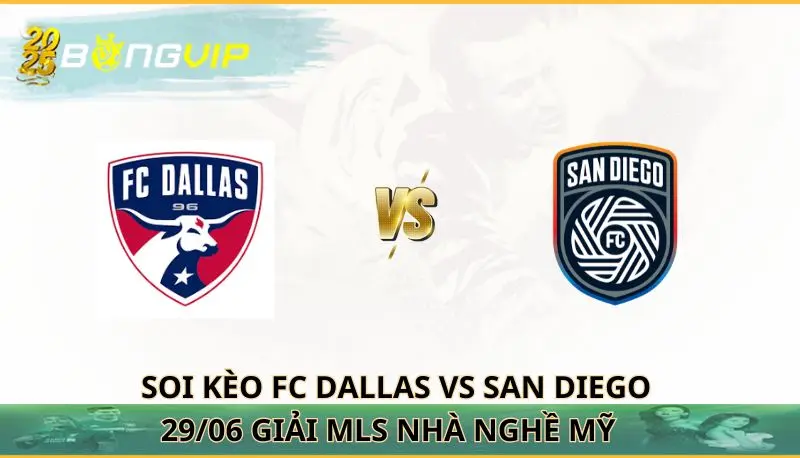 soi kèo FC Dallas vs San Diego