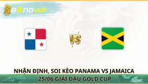 Soi kèo Panama vs Jamaica